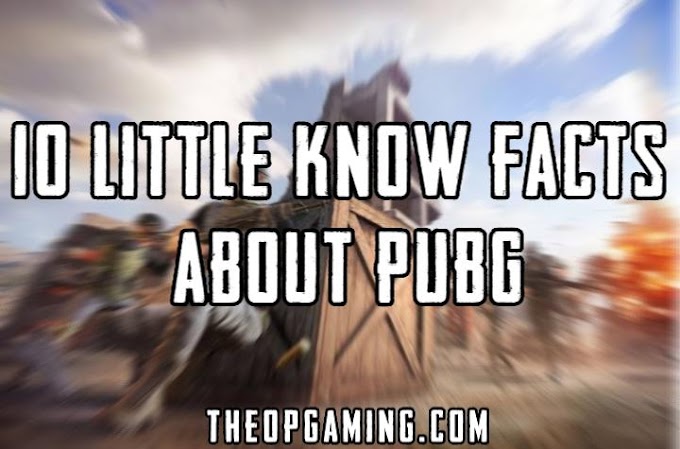 10 Little know Facts about PUBG | TheOPGaming